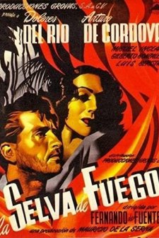 La Selva De Fuego (1945) afişi