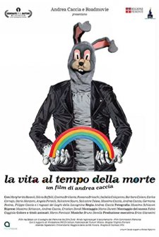 La Vita Al Tempo Della Morte (2010) afişi