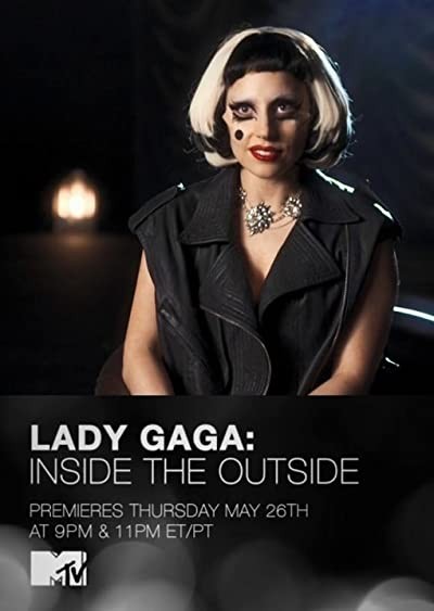 Lady Gaga: Inside the Outside (2011) afişi Lady Gaga: Inside the Outside (2011) afişi