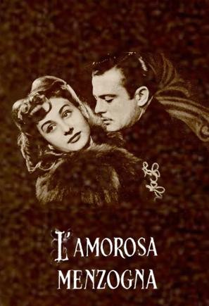 L'amorosa Menzogna (1949) afişi L'amorosa Menzogna (1949) afişi