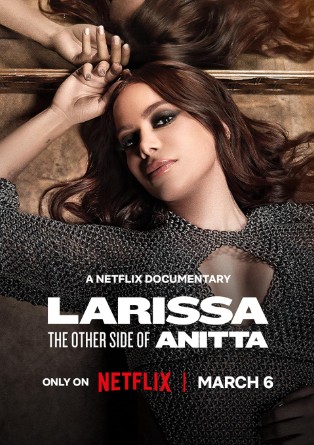 Larissa: The Other Side of Anitta (2025) afişi Larissa: The Other Side of Anitta (2025) afişi