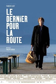 Le Dernier Pour La Route (2009) afişi