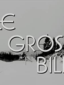 Le Gros Bill (1949) afişi