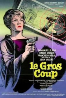 Le Gros Coup (1964) afişi