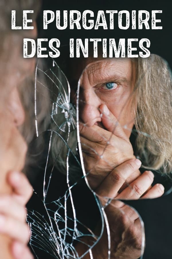 Le Purgatoire des Intimes (2023) afişi Le Purgatoire des Intimes (2023) afişi