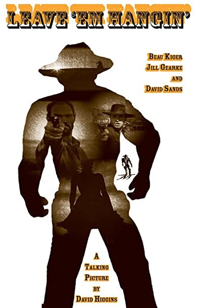 Leave 'em Hangin' (2005) afişi Leave 'em Hangin' (2005) afişi
