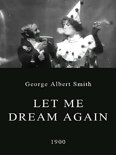 Let Me Dream Again (1900) afişi Let Me Dream Again (1900) afişi