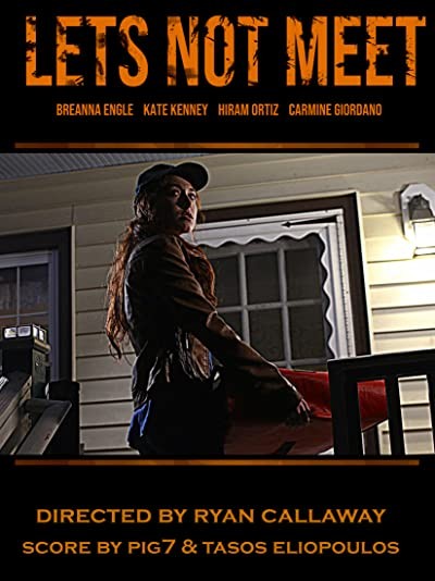 Let's Not Meet (2018) afişi Let's Not Meet (2018) afişi