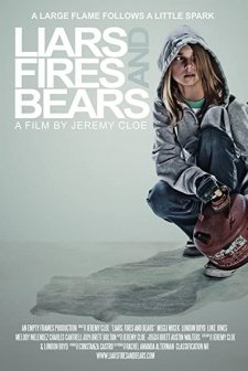 Liars, Fires, and Bears (2012) afişi