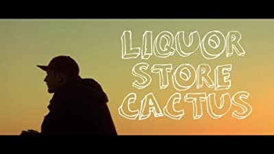 Liquor Store Cactus (2009) afişi Liquor Store Cactus (2009) afişi