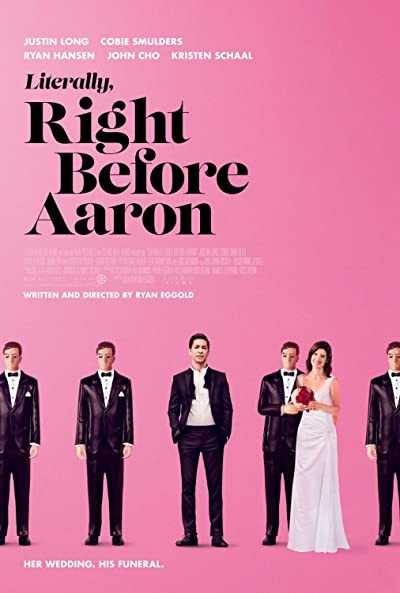 Literally Right Before Aaron (2017) afişi Literally Right Before Aaron (2017) afişi
