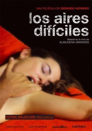 Los Aires Difíciles (2006) afişi Los Aires Difíciles (2006) afişi