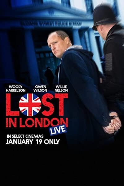 Lost in London (2017) afişi Lost in London (2017) afişi