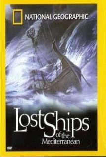 Lost Ships Of The Mediterranean (1999) afişi Lost Ships Of The Mediterranean (1999) afişi
