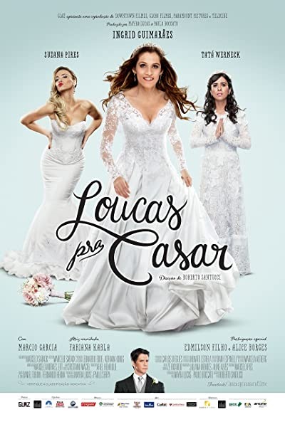 Loucas pra Casar (2015) afişi Loucas pra Casar (2015) afişi