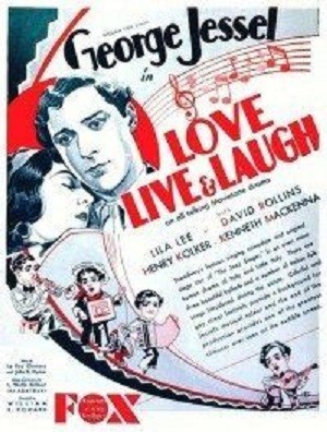 Love, Live And Laugh (1929) afişi Love, Live And Laugh (1929) afişi