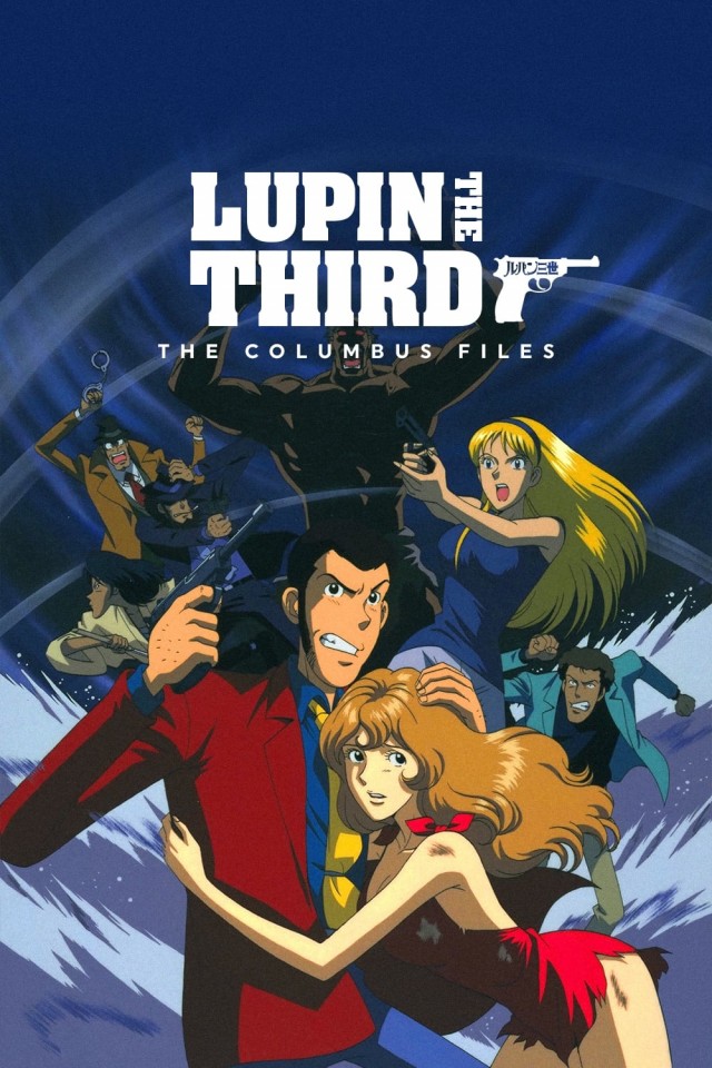 Lupin the Third: The Columbus Files (1999) afişi Lupin the Third: The Columbus Files (1999) afişi