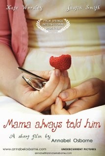 Mama Always Told Him... afişi