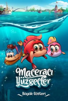 Maceracı Yüzgeçler: Büyük Gösteri (2019) afişi