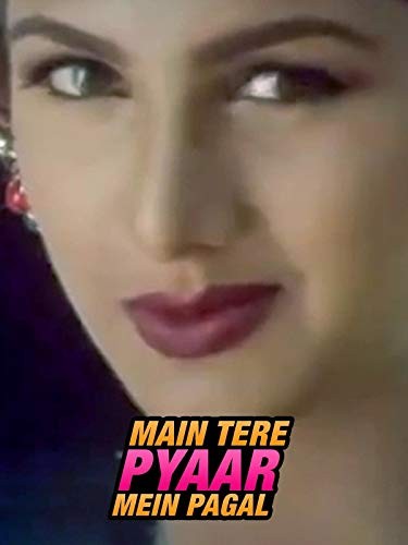 Main Tere Pyaar Mein Pagal (1999) afişi