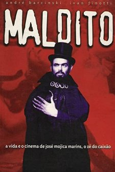 Maldito - O Estranho Mundo de José Mojica Marins (2001) afişi