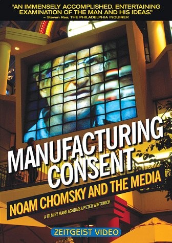 Manufacturing Consent: Noam Chomsky and the Media (1992) afişi Manufacturing Consent: Noam Chomsky and the Media (1992) afişi