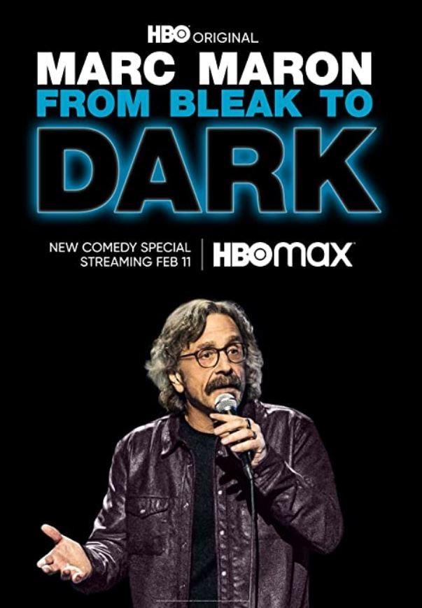 Marc Maron: From Bleak to Dark (2023) afişi Marc Maron: From Bleak to Dark (2023) afişi