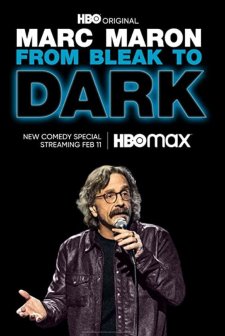 Marc Maron: From Bleak to Dark (2023) afişi