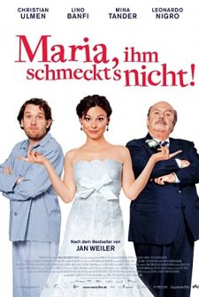 Maria, Ihm Schmeckt's Nicht! (2009) afişi