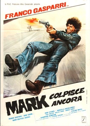 Mark Colpisce Ancora (1976) afişi Mark Colpisce Ancora (1976) afişi