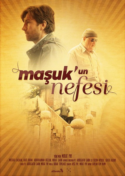 Maşuk'un Nefesi (2014) afişi Maşuk'un Nefesi (2014) afişi