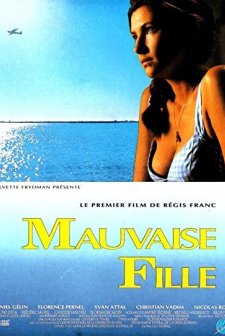 Mauvaise fille (1991) afişi