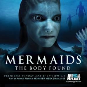 Mermaids: The Body Found (2011) afişi Mermaids: The Body Found (2011) afişi