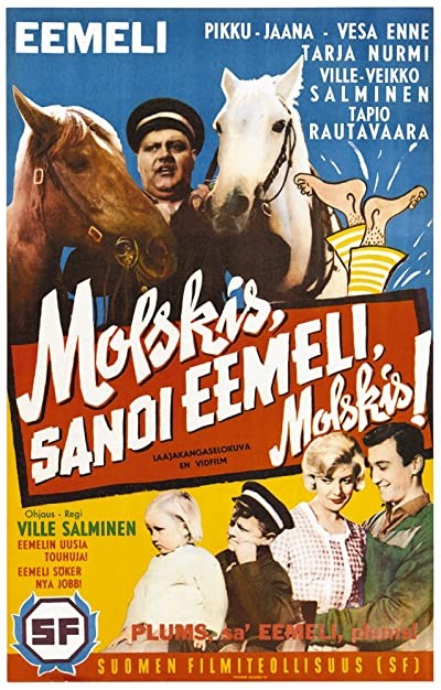 Molskis, Sanoi Eemeli, Molskis! (1960) afişi Molskis, Sanoi Eemeli, Molskis! (1960) afişi