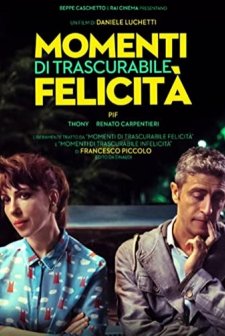 Momenti di trascurabile felicità (2019) afişi