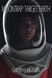 Moontrap: Target Earth (2015) afişi Moontrap: Target Earth (2015) afişi