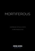 Mortiferous (2017) afişi Mortiferous (2017) afişi