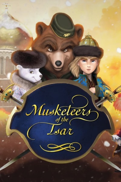 Musketeers of the Tsar (2018) afişi Musketeers of the Tsar (2018) afişi