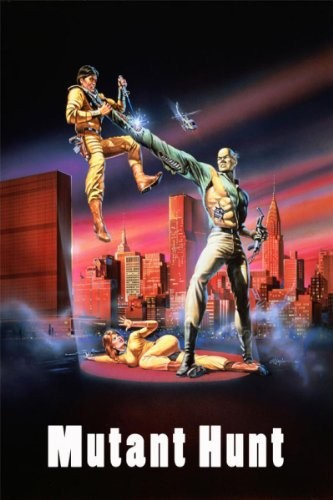 Mutant Hunt (1987) afişi Mutant Hunt (1987) afişi