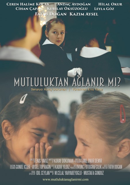 Mutluluktan Ağlanır Mı? (2016) afişi Mutluluktan Ağlanır Mı? (2016) afişi