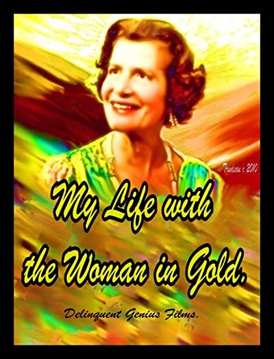 My Life with the Woman in Gold (2015) afişi My Life with the Woman in Gold (2015) afişi