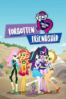 My Little Pony Equestria Girls: Unutulmuş Dostluk (2018) afişi