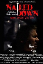 Nailed Down (2015) afişi Nailed Down (2015) afişi