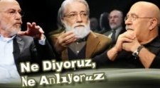 Ne Diyoruz, Ne Anlıyoruz?