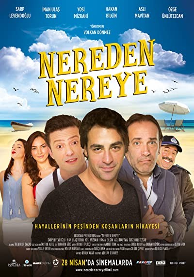 Nereden Nereye (2017) afişi Nereden Nereye (2017) afişi