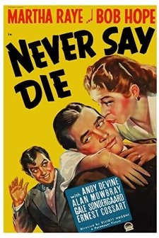 Never Say Die