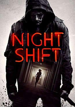 Nightshift (2018) afişi Nightshift (2018) afişi