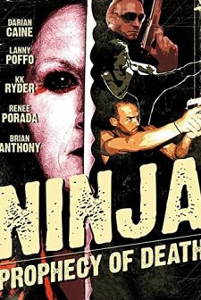 Ninja: Prophecy of Death (2011) afişi