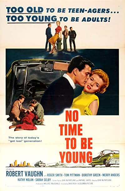 No Time To Be Young (1957) afişi No Time To Be Young (1957) afişi