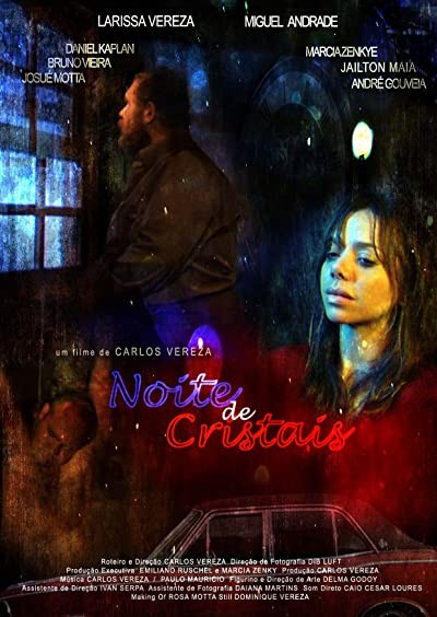 Noite de Cristais (2010) afişi Noite de Cristais (2010) afişi